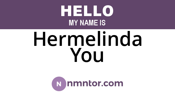 Hermelinda You
