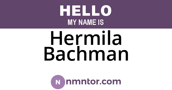 Hermila Bachman