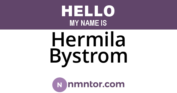 Hermila Bystrom