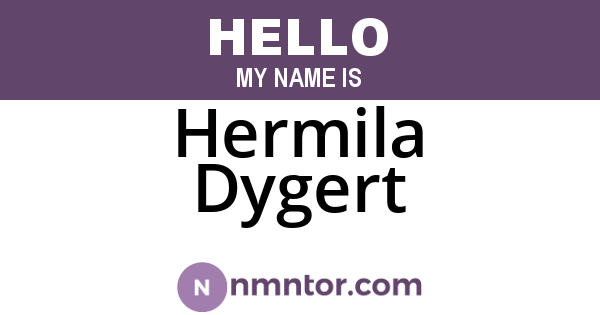 Hermila Dygert