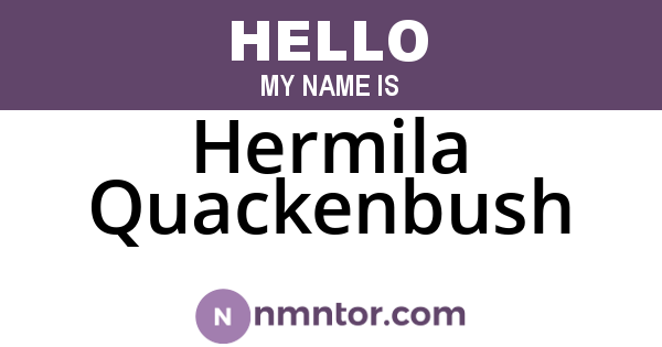 Hermila Quackenbush