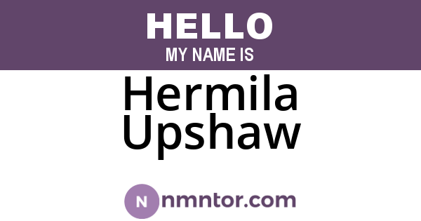 Hermila Upshaw