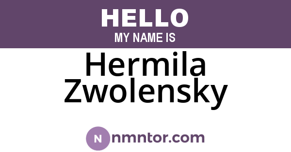 Hermila Zwolensky
