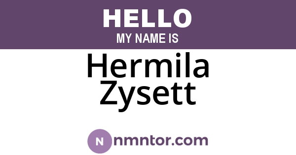 Hermila Zysett