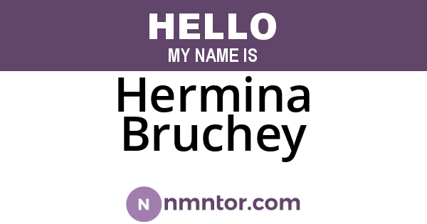 Hermina Bruchey