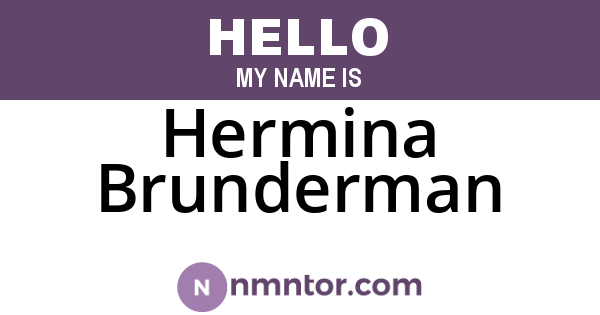 Hermina Brunderman