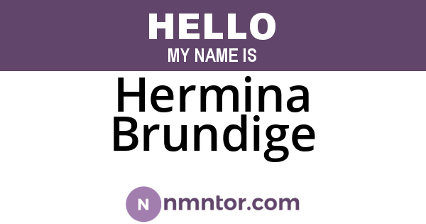 Hermina Brundige