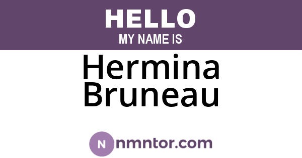 Hermina Bruneau