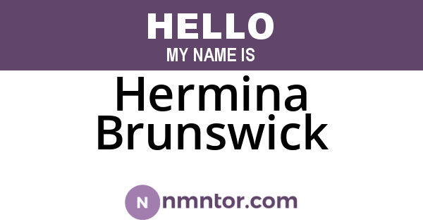 Hermina Brunswick