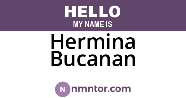 Hermina Bucanan