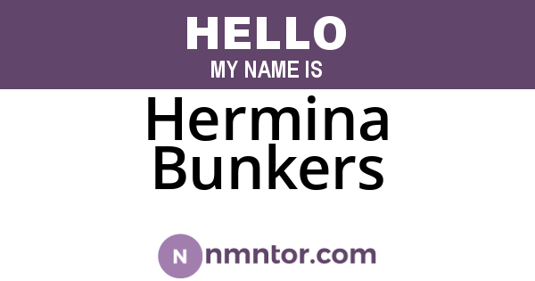 Hermina Bunkers