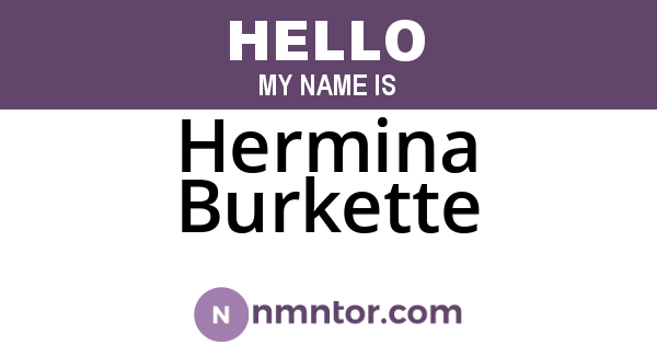 Hermina Burkette