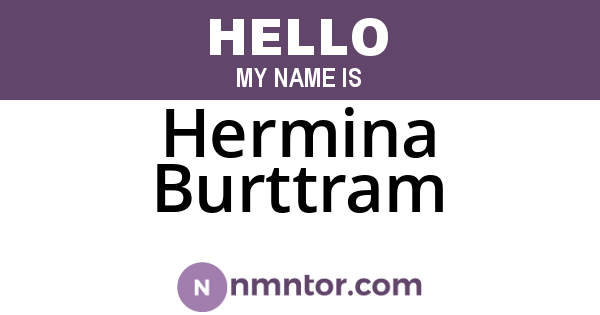 Hermina Burttram