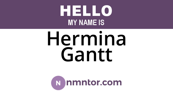 Hermina Gantt