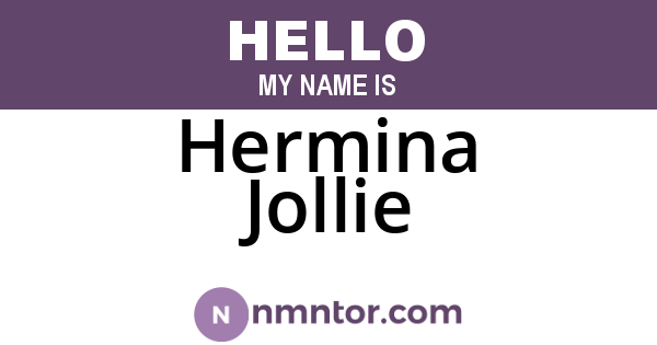 Hermina Jollie