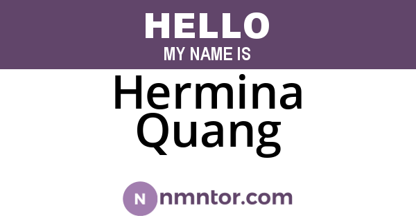 Hermina Quang