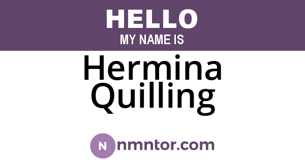 Hermina Quilling