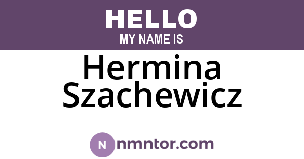 Hermina Szachewicz