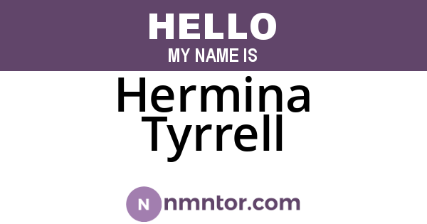 Hermina Tyrrell