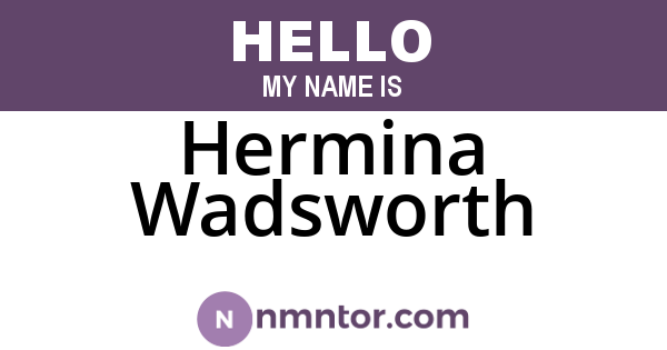Hermina Wadsworth