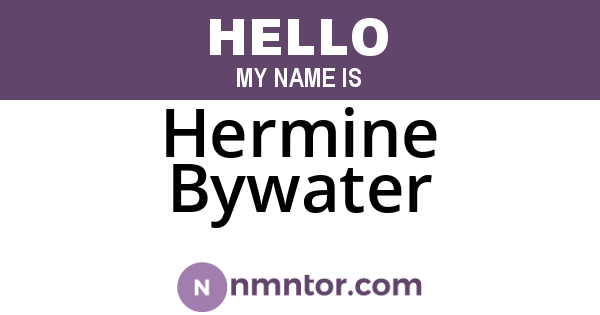 Hermine Bywater