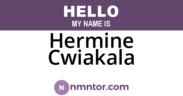 Hermine Cwiakala