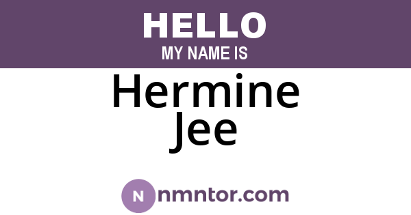 Hermine Jee