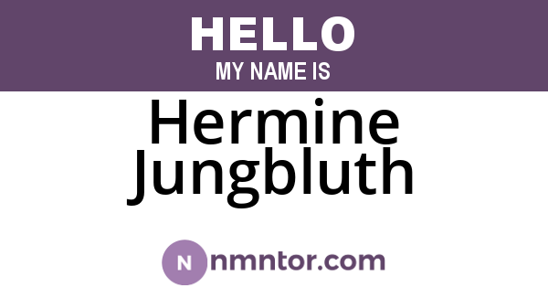 Hermine Jungbluth