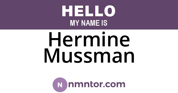 Hermine Mussman