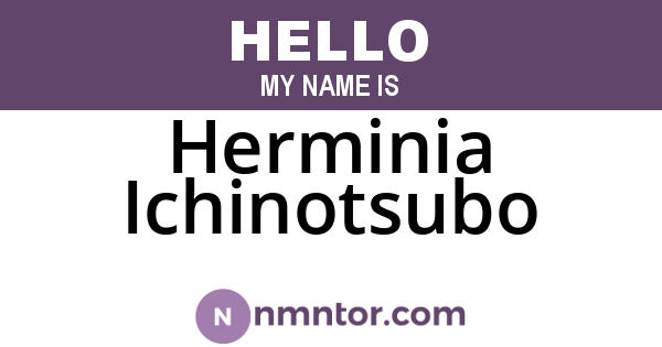 Herminia Ichinotsubo