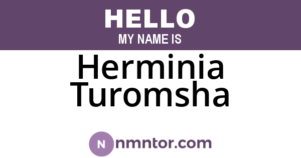 Herminia Turomsha