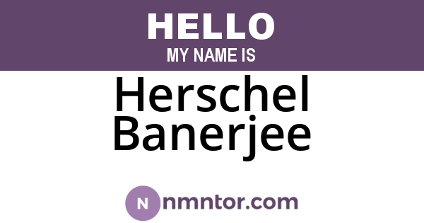 Herschel Banerjee