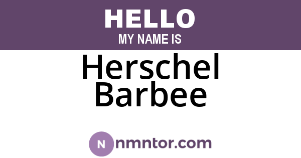 Herschel Barbee