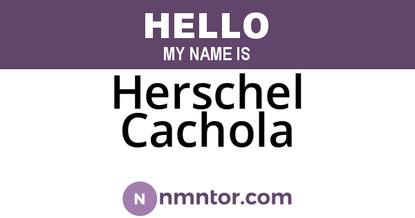 Herschel Cachola