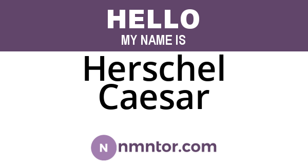 Herschel Caesar