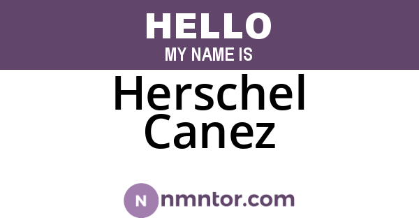 Herschel Canez