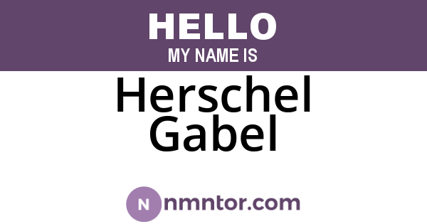 Herschel Gabel