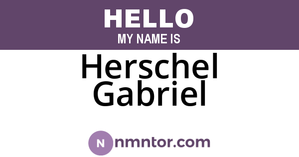 Herschel Gabriel