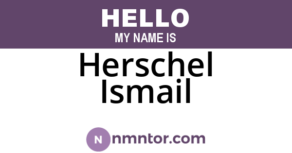 Herschel Ismail