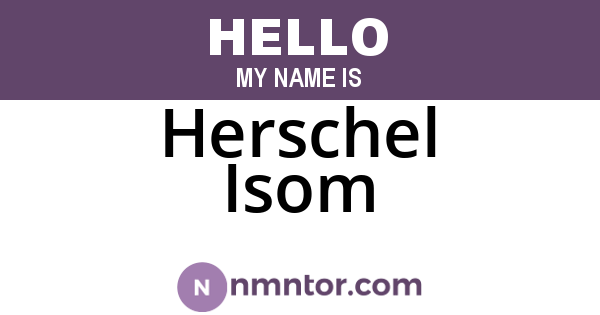 Herschel Isom