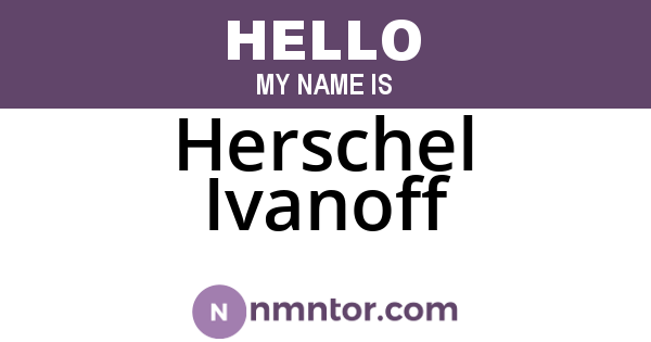 Herschel Ivanoff