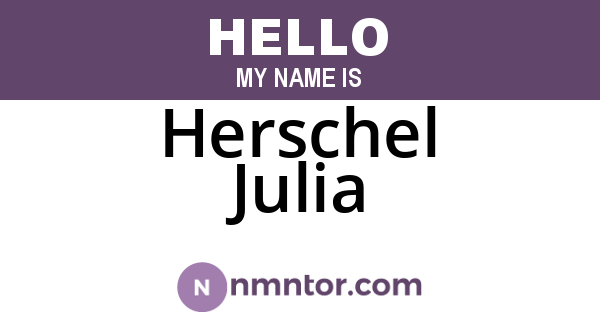 Herschel Julia