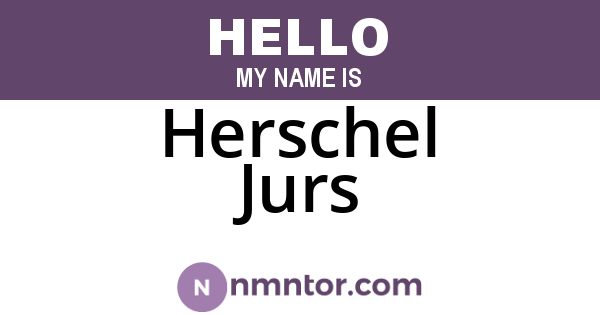 Herschel Jurs