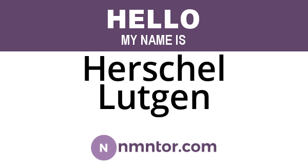 Herschel Lutgen