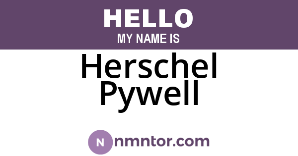 Herschel Pywell