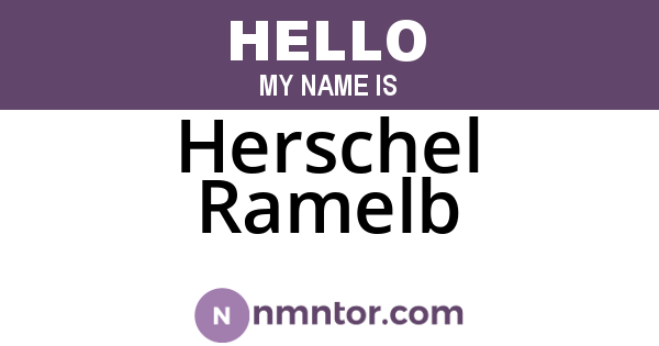 Herschel Ramelb