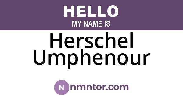 Herschel Umphenour
