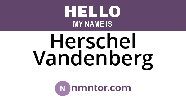 Herschel Vandenberg