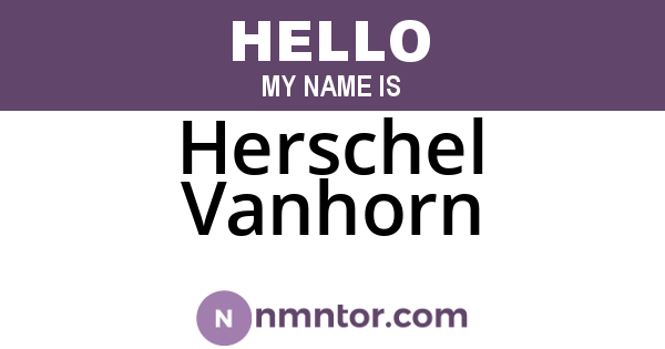 Herschel Vanhorn