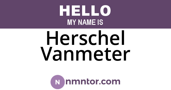 Herschel Vanmeter